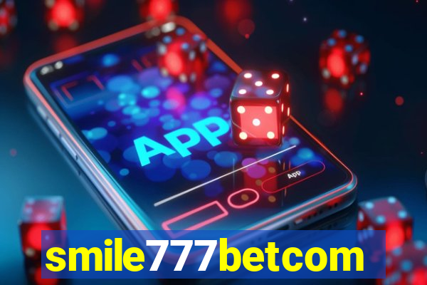 smile777betcom