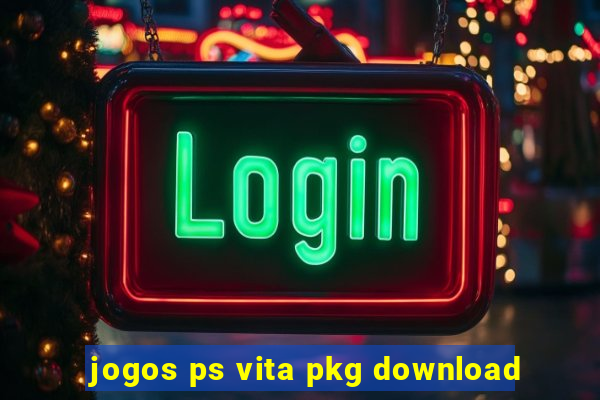 jogos ps vita pkg download