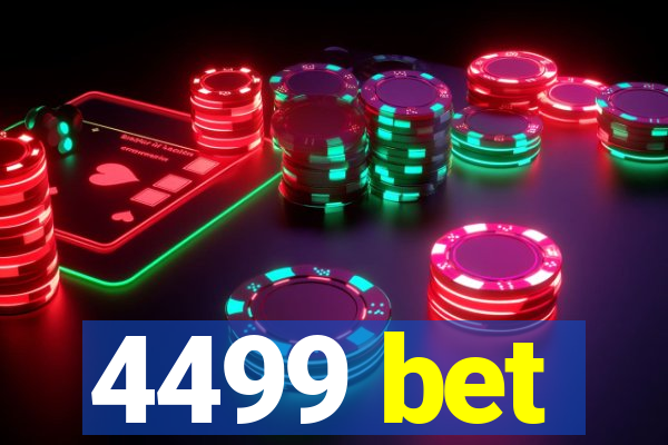 4499 bet