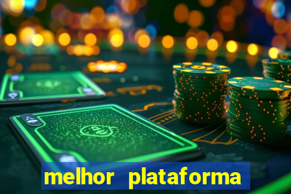 melhor plataforma para jogar de madrugada