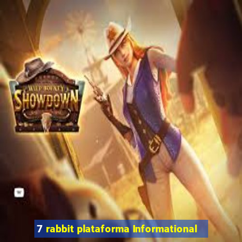 7 rabbit plataforma Informational