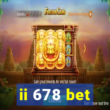 ii 678 bet