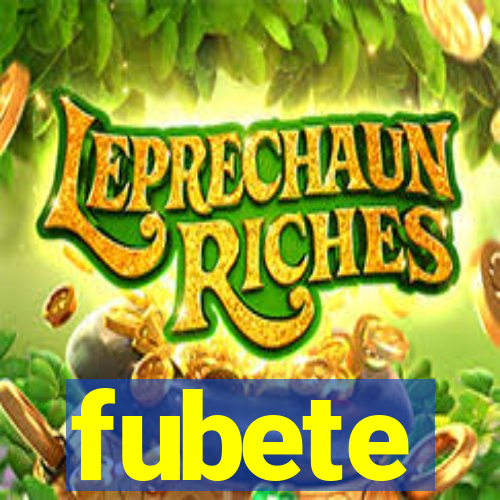 fubete