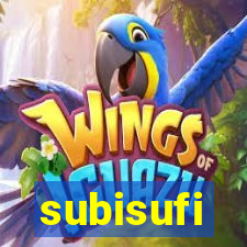 subisufi