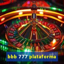 bbb 777 plataforma