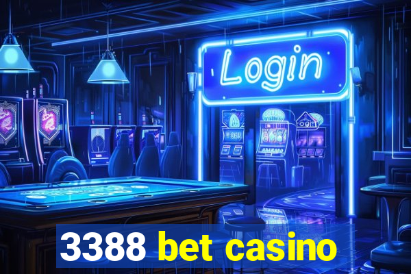 3388 bet casino