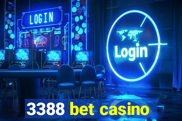 3388 bet casino