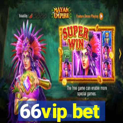 66vip bet