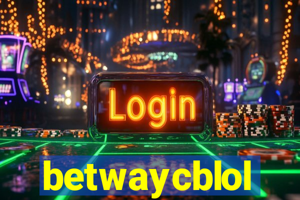 betwaycblol