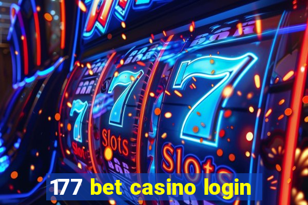 177 bet casino login