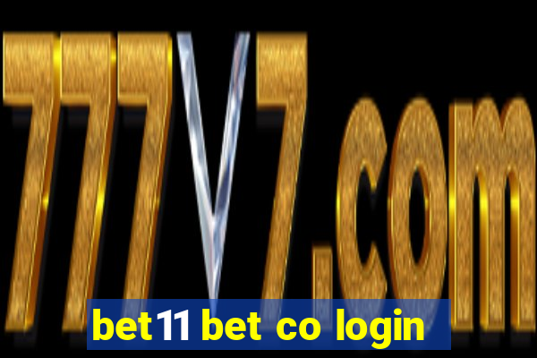 bet11 bet co login