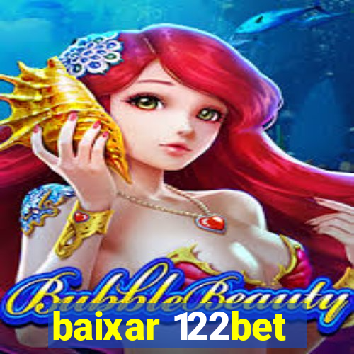 baixar 122bet