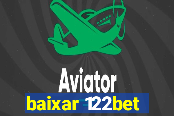 baixar 122bet