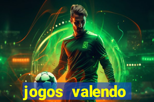 jogos valendo dinheiro online