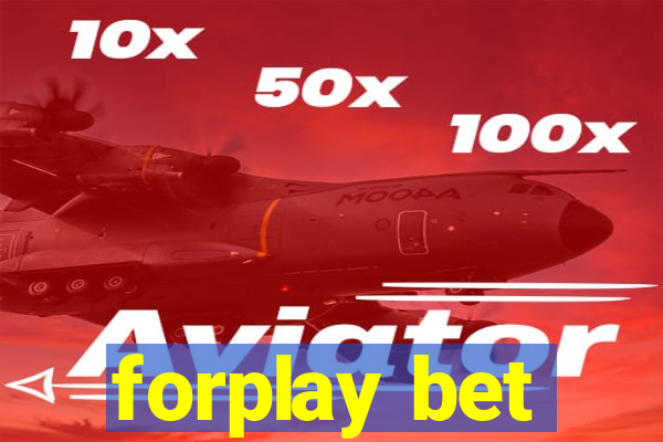 forplay bet