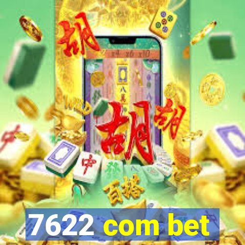 7622 com bet