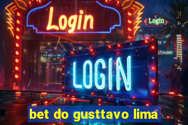 bet do gusttavo lima