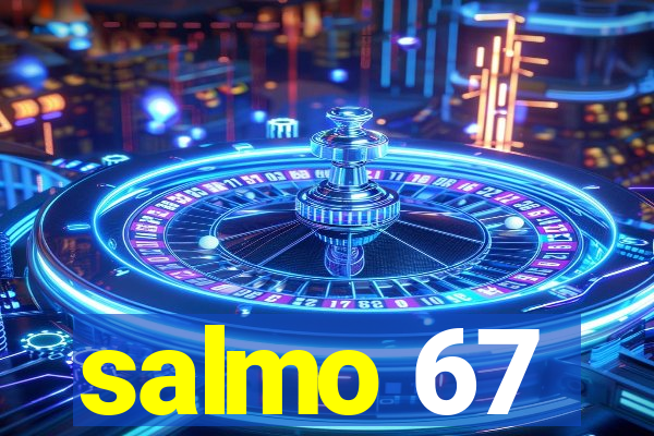 salmo 67