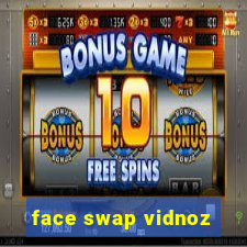 face swap vidnoz