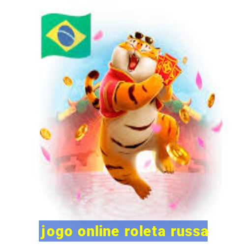 jogo online roleta russa