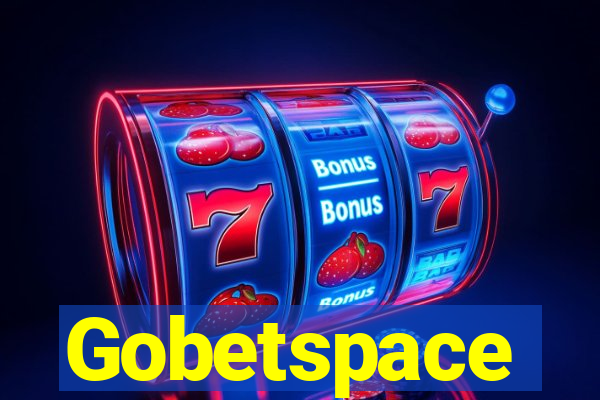 Gobetspace