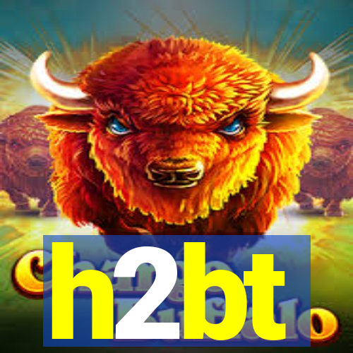 h2bt