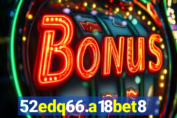 52edq66.a18bet8.com