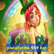 plataforma 959 bet