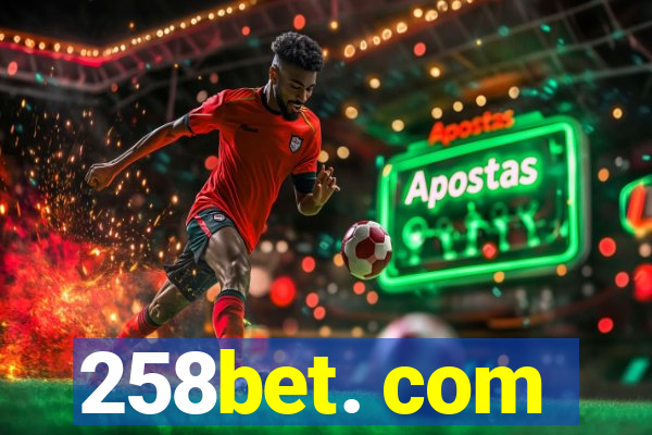 258bet. com