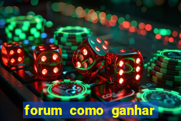 forum como ganhar na loteria