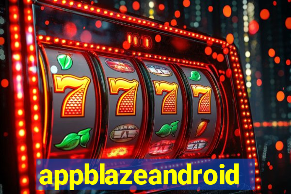 appblazeandroid