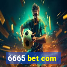 6665 bet com