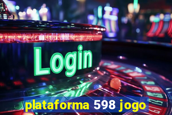 plataforma 598 jogo