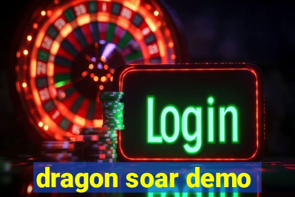 dragon soar demo