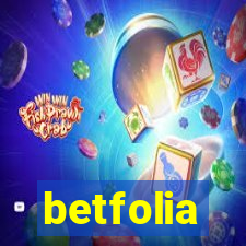 betfolia