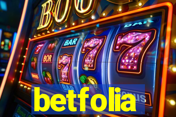 betfolia