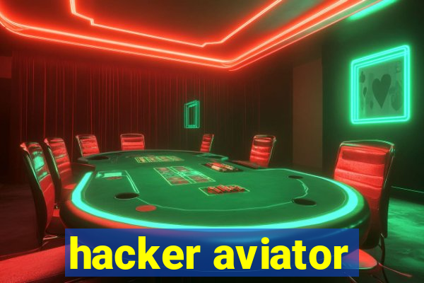 hacker aviator