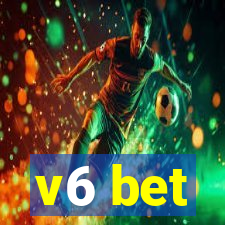 v6 bet