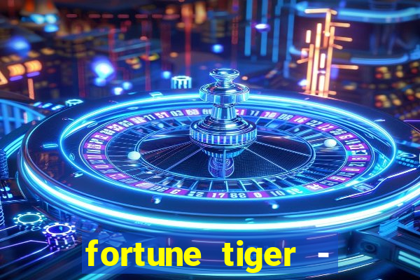 fortune tiger - horário das cartas 10x