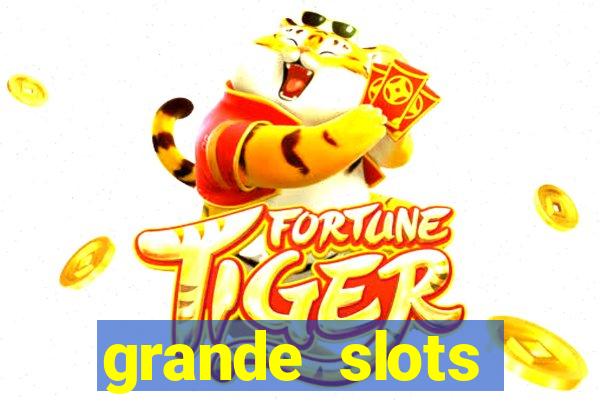 grande slots jackpot louco