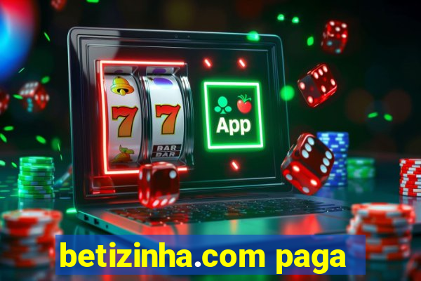 betizinha.com paga