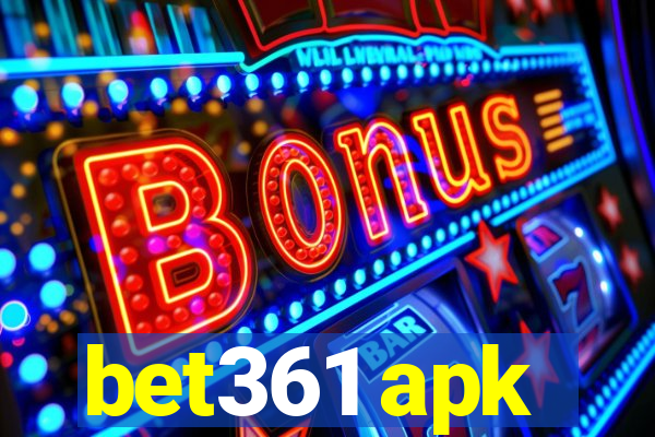 bet361 apk