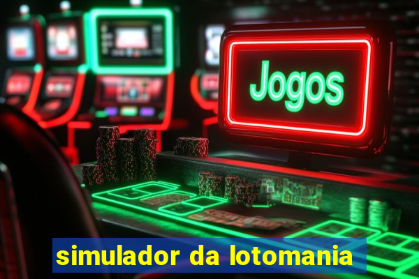 simulador da lotomania