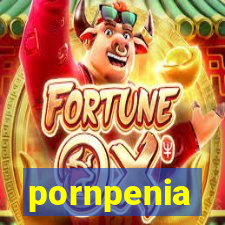 pornpenia