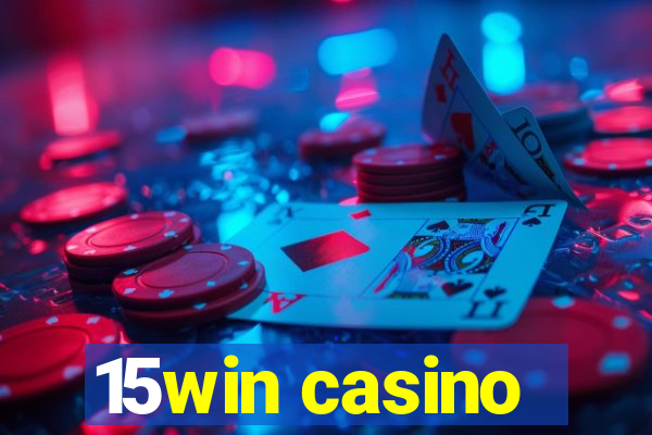 15win casino