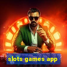 slots games app