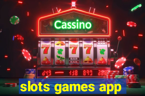 slots games app