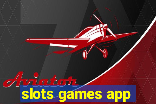 slots games app