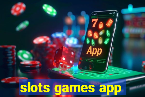 slots games app