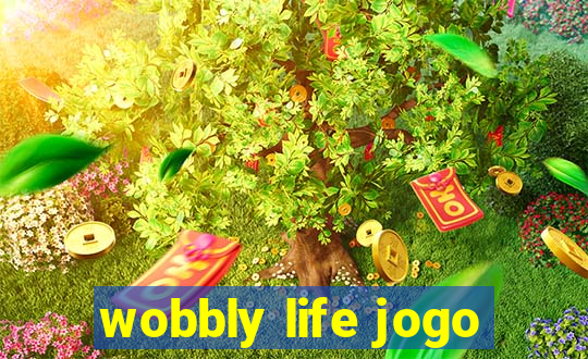 wobbly life jogo